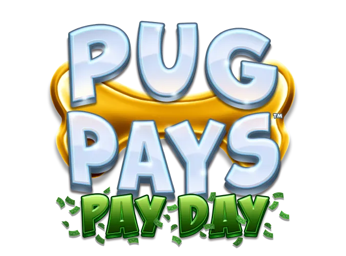 Pug Pays Pay Day — AGS