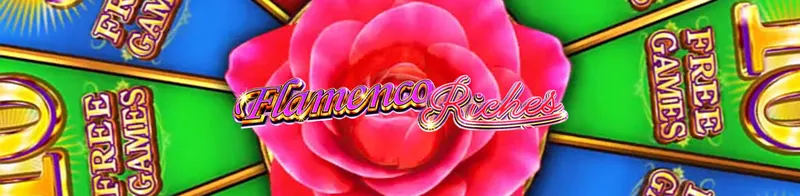 Flamenco Riches — Ainsworth