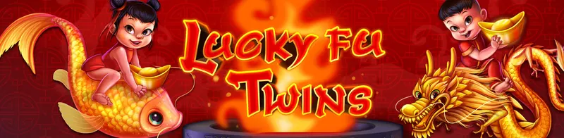 Lucky Fu Twins — Ainsworth