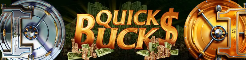 Quick Bucks — Ainsworth