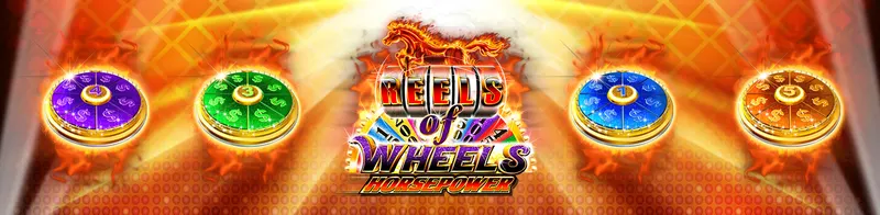 Reels of Wheels Horsepower — Ainsworth