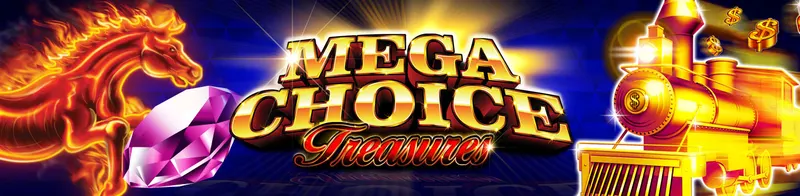 Mega Choice Treasures — Ainsworth