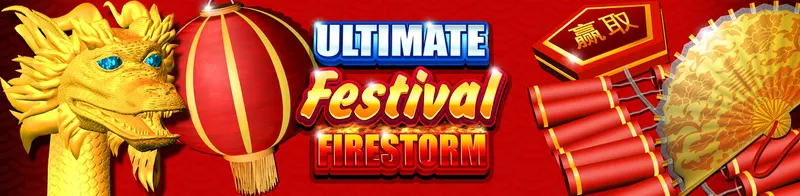 Ultimate Festival Firestorm — Ainsworth