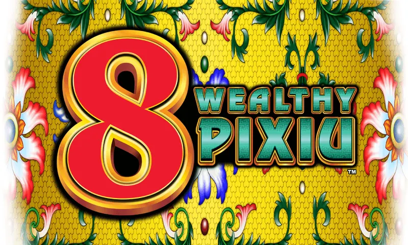 8 Wealthy Pixiu™ — Aruze Gaming