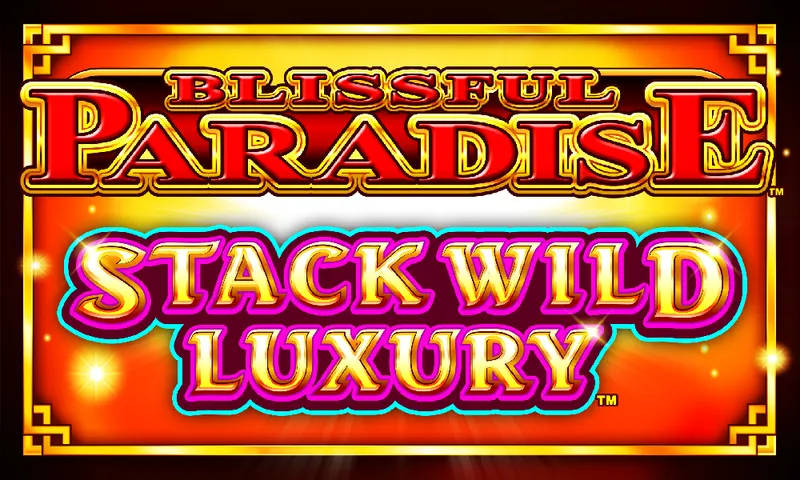 Blissful Paradise™ – Stack Wild Luxury — Aruze Gaming