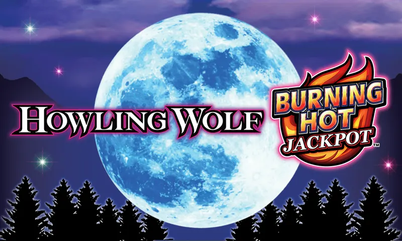 Burning Hot Jackpot™ – Howling Wolf — Aruze Gaming