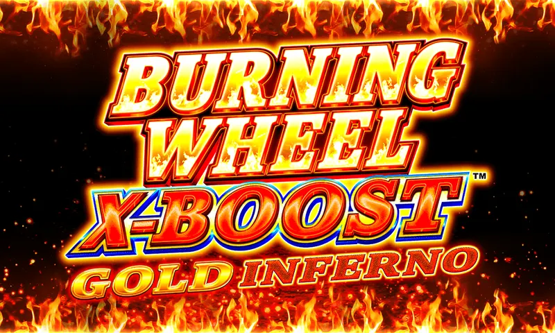 Burning Wheel X-Boost™ – Gold Inferno — Aruze Gaming