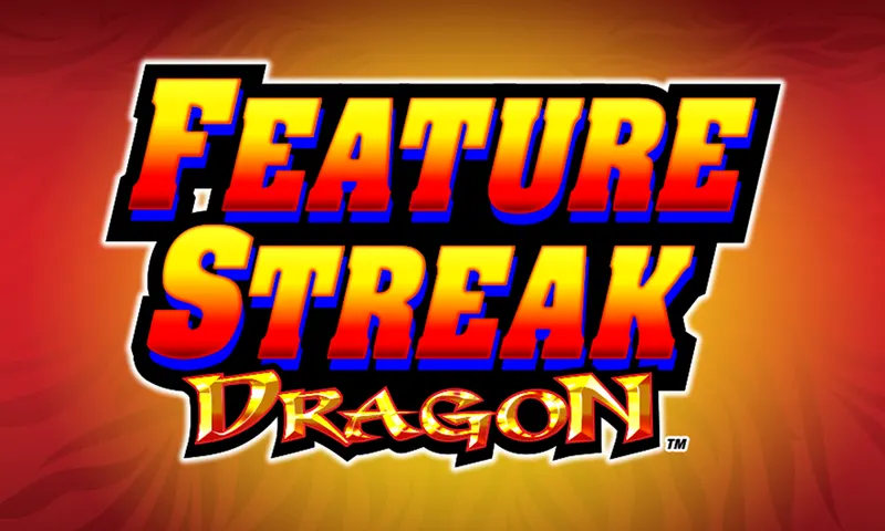 Feature Streak™ – Dragon — Aruze Gaming