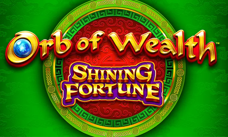 Orb of Wealth™ – Shining Fortune — Aruze Gaming