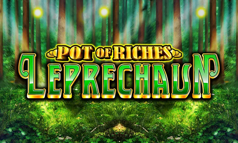 Pot of Riches™ – Leprechaun — Aruze Gaming