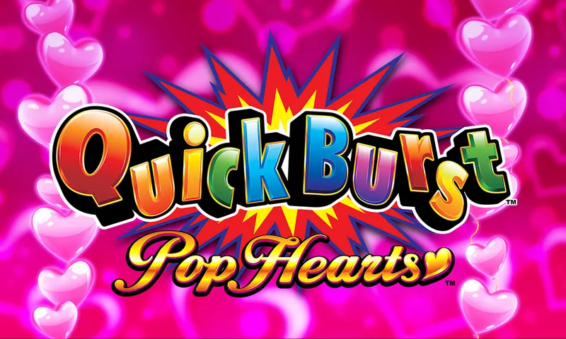 Quick Burst™ – Pop Hearts — Aruze Gaming