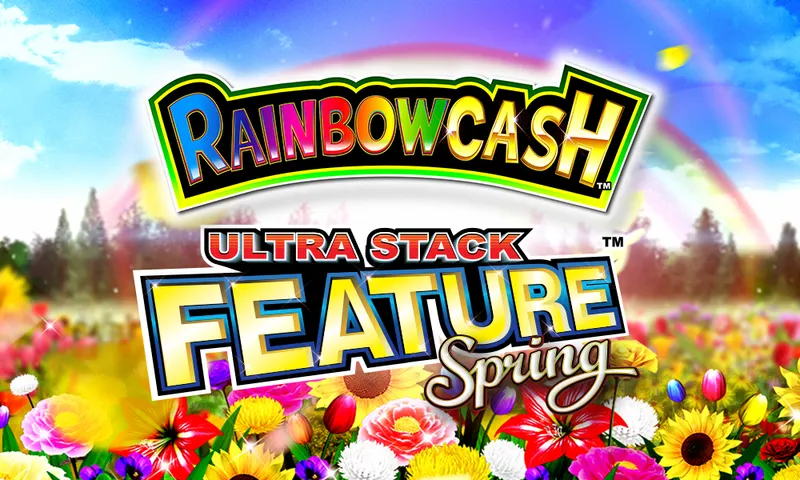 Rainbow Cash Ultra Stack™ – Feature Spring — Aruze Gaming