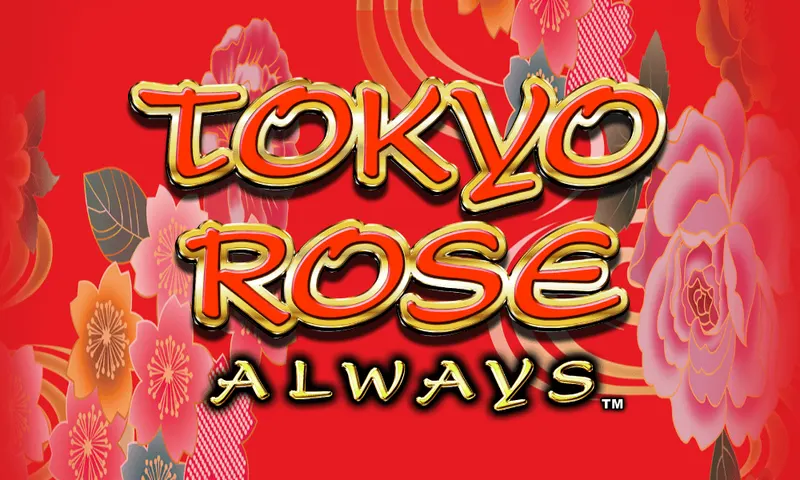 Tokyo Rose™ – Always — Aruze Gaming