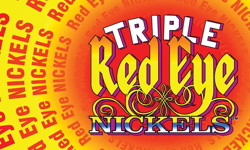Triple Red Eye Nickels™ — Aruze Gaming