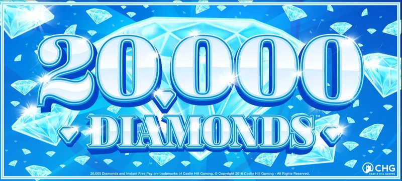 20,000 Diamonds — Castle Hill Gaming