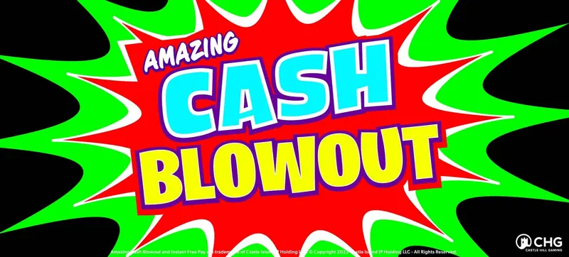 Amazing Cash Blowout — Castle Hill Gaming