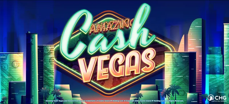 Amazing Cash Vegas — Castle Hill Gaming