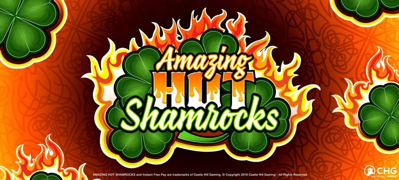 Amazing Hot Shamrocks — Castle Hill Gaming