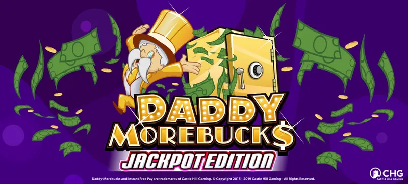 Daddy Morebucks Jackpot Edition — Castle Hill Gaming