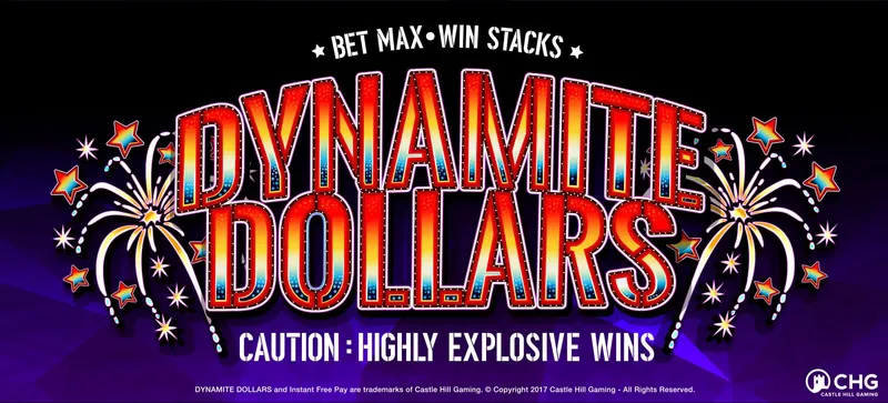 Dynamite Dollars — Castle Hill Gaming
