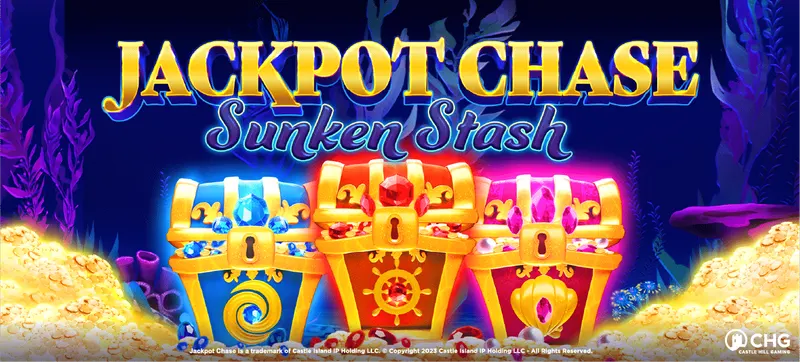 Jackpot Chase: Sunken Stash — Castle Hill Gaming