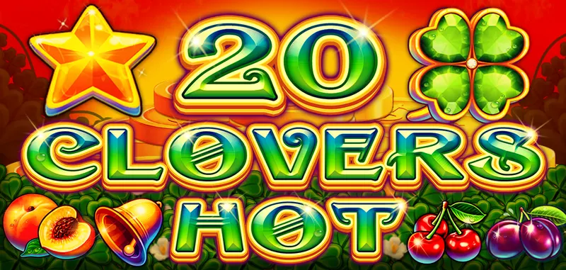 20 CLOVERS HOT — CT Gaming