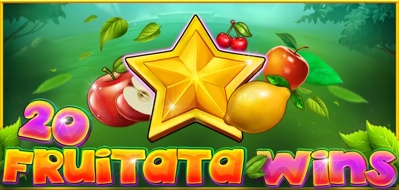 20 FRUITATA WINS — CT Gaming