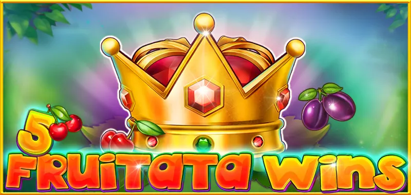 5 FRUITATA WINS — CT Gaming
