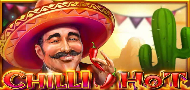 CHILLI HOT — CT Gaming