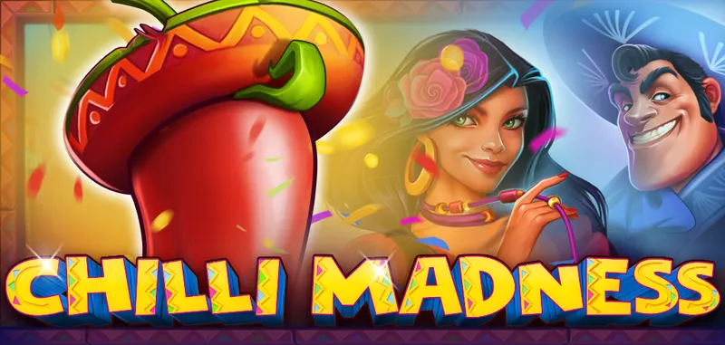 CHILLI MADNESS — CT Gaming