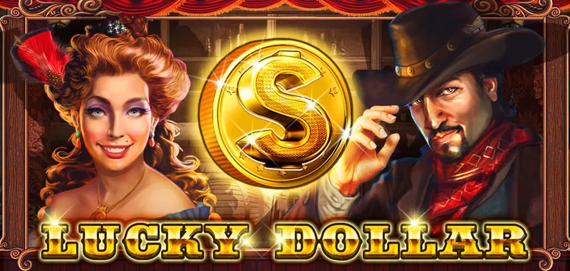 LUCKY DOLLAR — CT Gaming