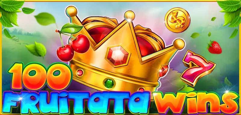100 FRUITATA WINS — CT Gaming