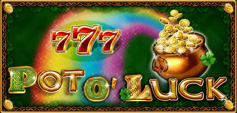 POT O`LUCK — CT Gaming