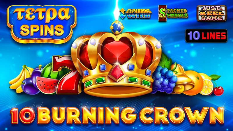 10 Burning Crown Tetra Spins — EGT