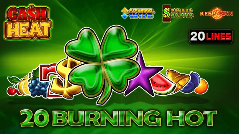20 Burning Hot Cash Heat — EGT