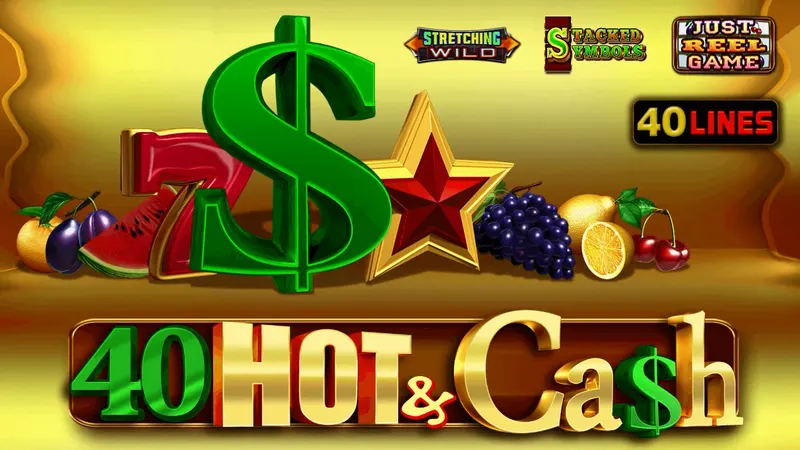 40 Hot & Cash — EGT