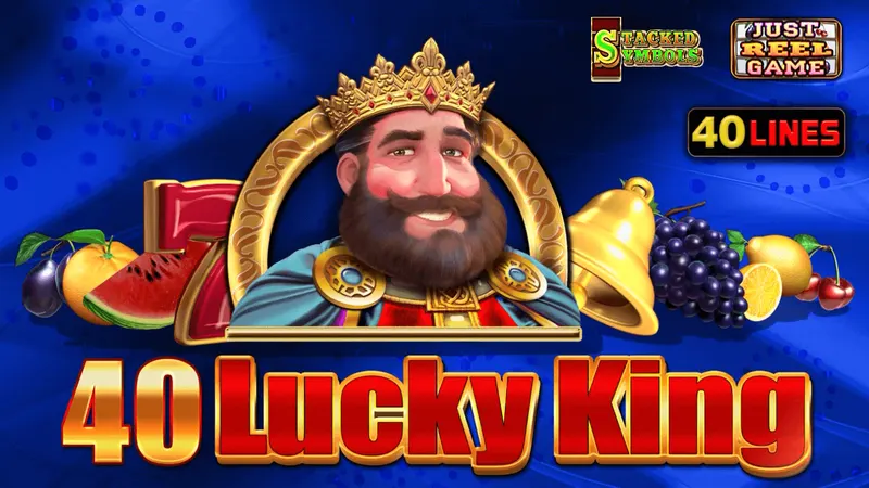 40 Lucky King — EGT