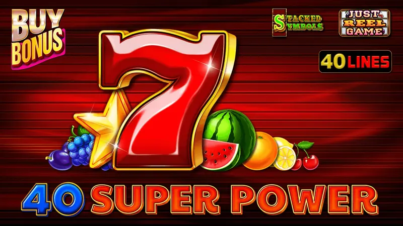 40 Super Power Bonus Buy — EGT