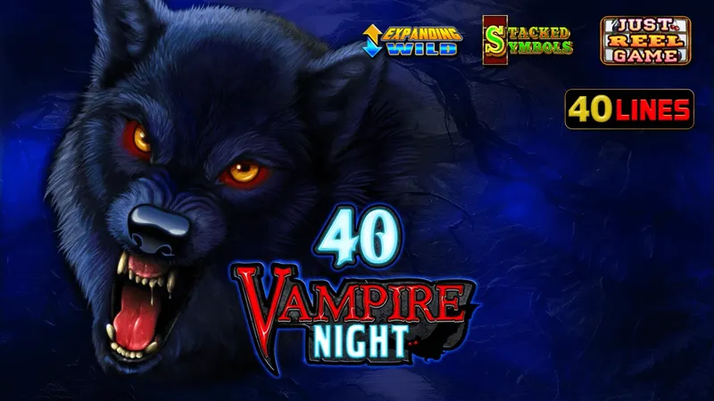 40 Vampire Night — EGT