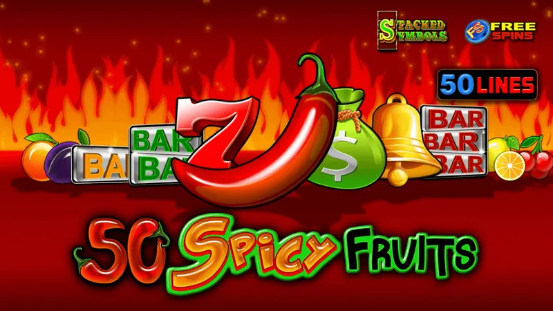 50 Spicy Fruits — EGT
