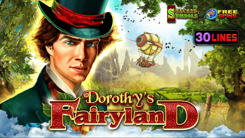dorothys fairyland — EGT