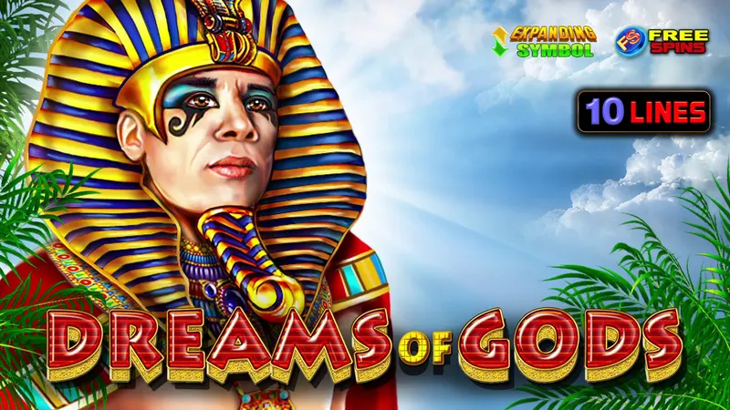 Dreams of Gods — EGT