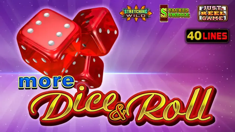 more Dice & Roll — EGT