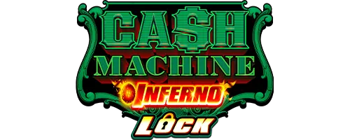 Cash Machine Inferno™ & Cash Machine Lock™ — Everi
