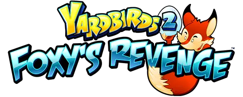 Yardbirds 2 Foxy’s Revenge — Everi