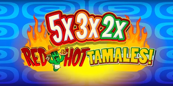 5x3x2x Red Hot Tamales — IGT