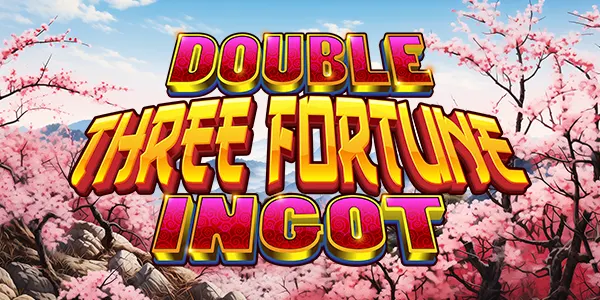 Double Three Fortune Ingot — IGT