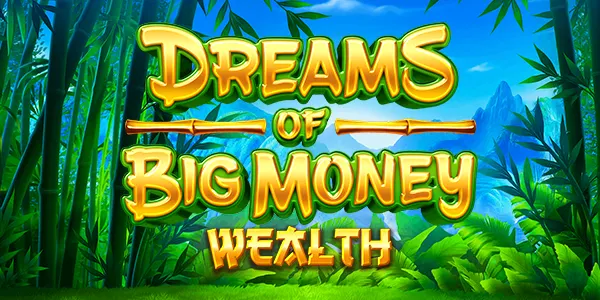 Dreams of Big Money Wealth