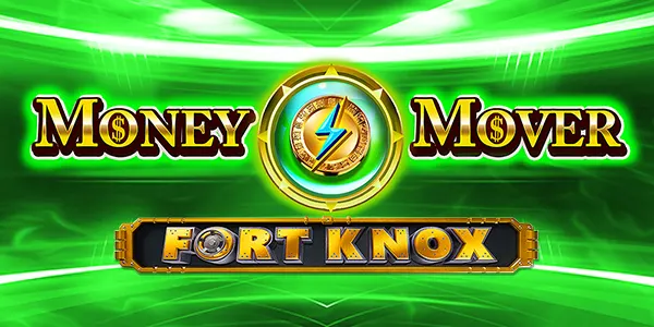 Fort Knox Money Mover — IGT