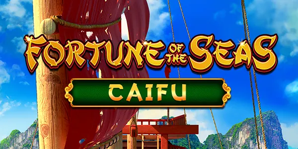 Fortune of the Seas Cai Fu — IGT